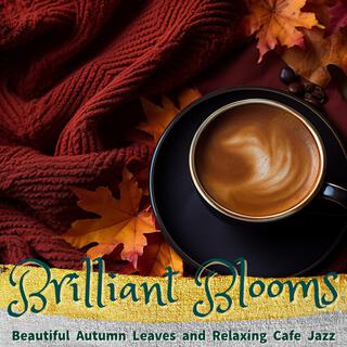 Beautiful Autumn Leaves and Relaxing Cafe Jazz