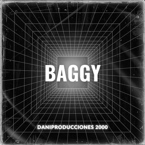 BAGGY | Boomplay Music