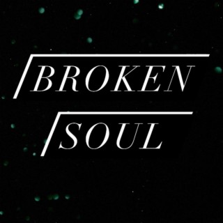 Broken Soul