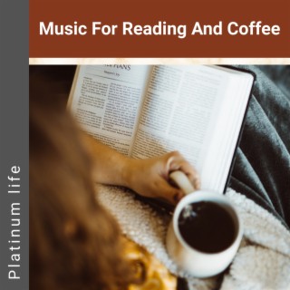 Music for Reading and Coffee