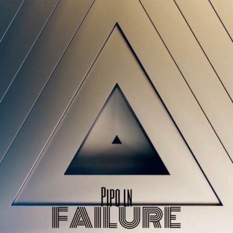 Failure | Boomplay Music