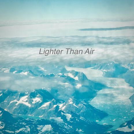 Lighter Than Air