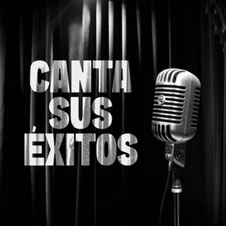 Canta Sus Exitos