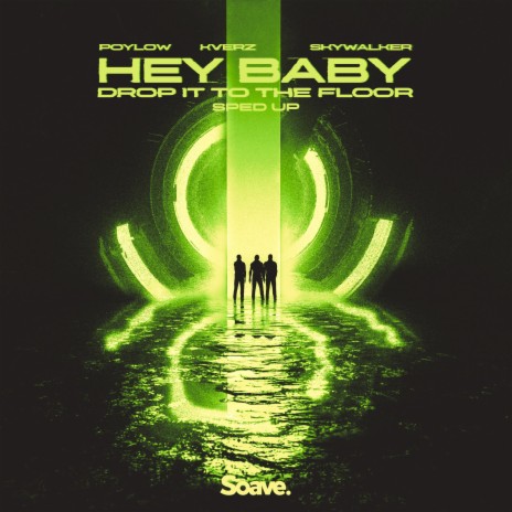 Hey Baby (Drop It To The Floor) - Sped Up ft. Kverz, SKYWALKER, Armando C. Perez, Sandy Vee & T-Pain | Boomplay Music