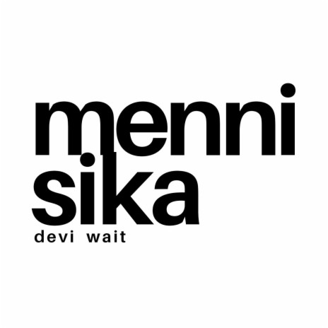 Menni Sika