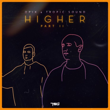 Higher Part II ft. Opix | Boomplay Music