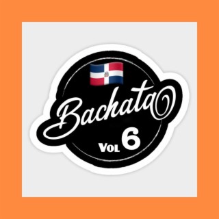 BACHATA 2018 VOL 6