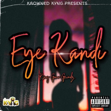 Eye Kandi | Boomplay Music