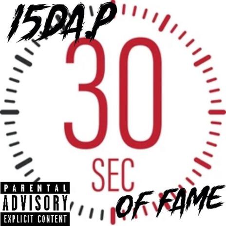 30 sec of fame | Boomplay Music