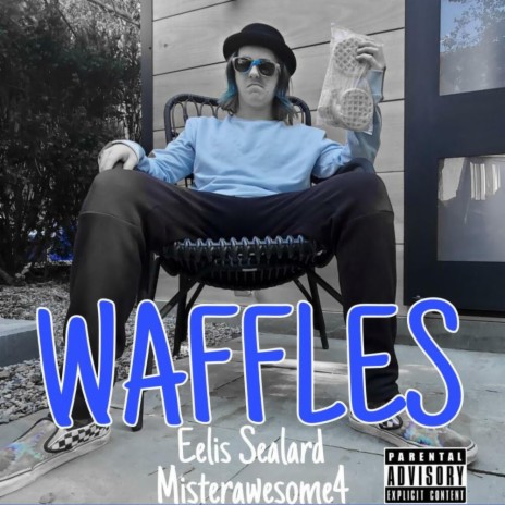 WAFFLES ft. Eelis Sealard | Boomplay Music
