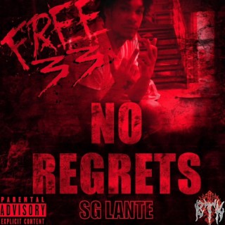 No Regrets The Mixtape