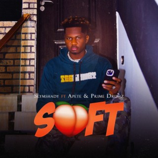 Soft ft. Apete & PRIME DRUMZ lyrics | Boomplay Music
