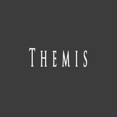 Themis | Boomplay Music