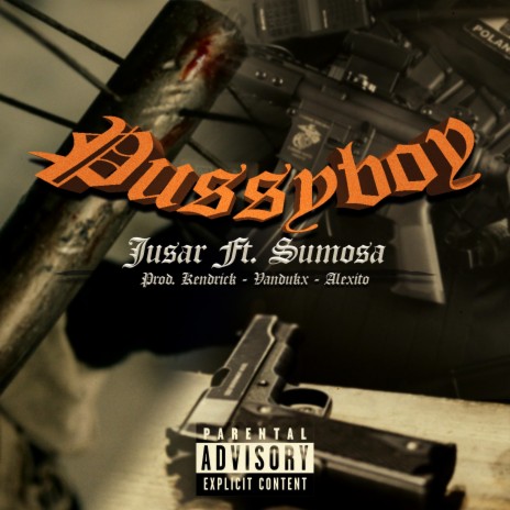 Pussyboy ft. Sumosa | Boomplay Music
