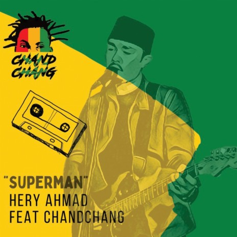 Superman ft. ChandChang | Boomplay Music