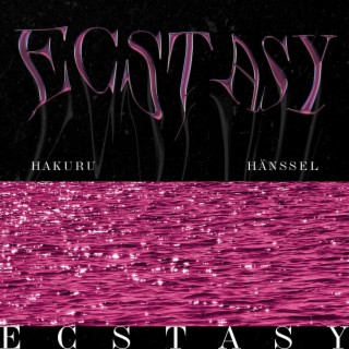 Ecstasy