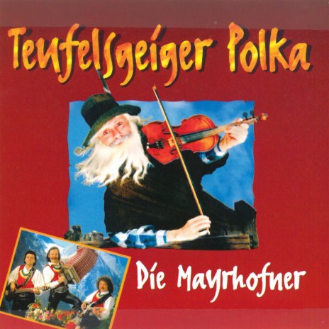 Zillertaler Teufelsgeiger-Polka | Boomplay Music