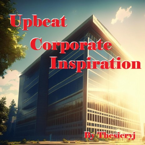 Upbeat Corporate Inspiring
