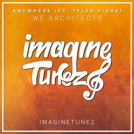 Anywhere (feat. Tyler Fiore) | Boomplay Music