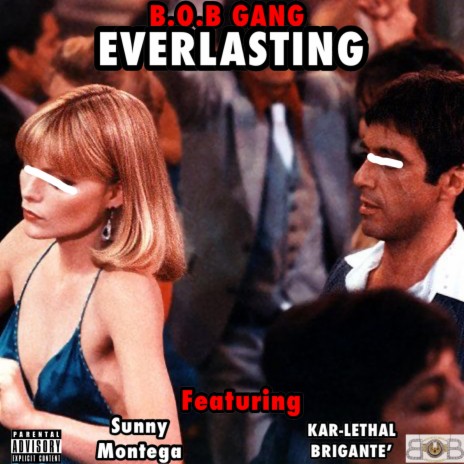 Everlasting ft. B.O.B Gang & Sunny Montega | Boomplay Music