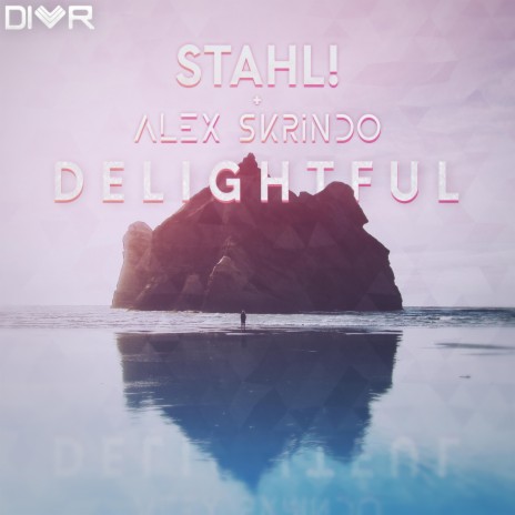 Delightful (Original Mix) ft. Alex Skrindo | Boomplay Music