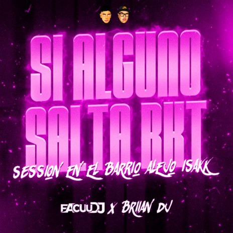 Si Alguno Salta Rkt ft. BRIIAN DJ | Boomplay Music