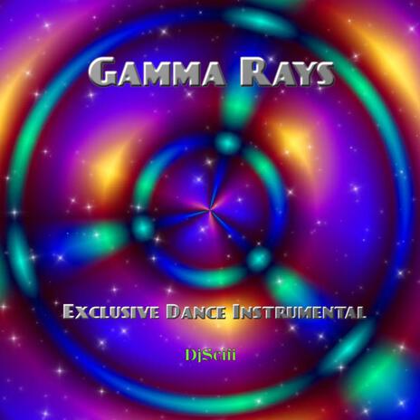 Gamma Rays (Exclusive Dance Instrumental)