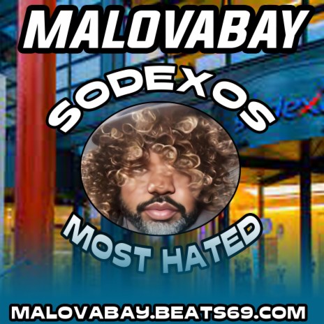 Sodexos Most Hated | Boomplay Music