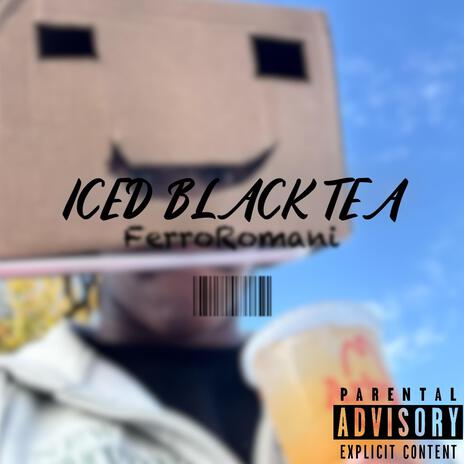 Iced Black Tea | Boomplay Music