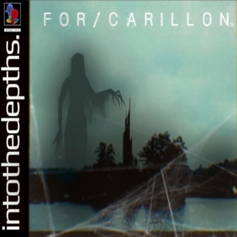 FOR / CARILLON (intothedepths v.1) | Boomplay Music