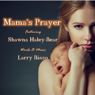 Mama's Prayer