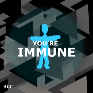 You're Immune