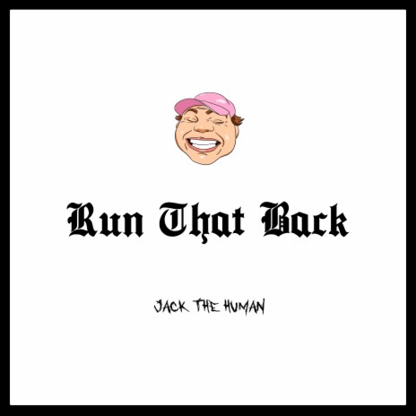 Run That Back | Boomplay Music