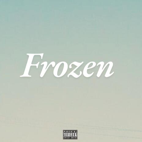 Frozen | Boomplay Music