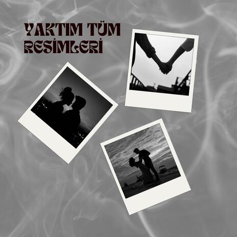 YAKTIM TÜM RESİMLERİ | Boomplay Music