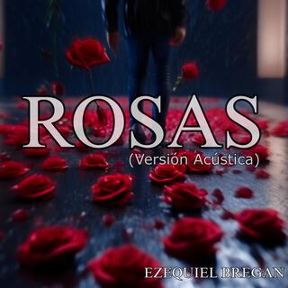 Rosas (Versión Acústica)