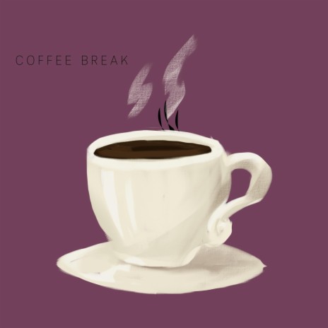 Coffee Break | Boomplay Music