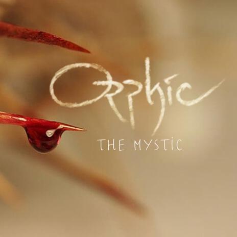 The Mystic | Boomplay Music