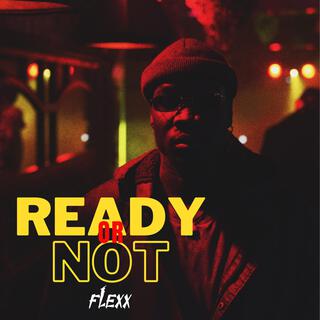 READY OR NOT lyrics | Boomplay Music