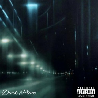 Dark Place EP
