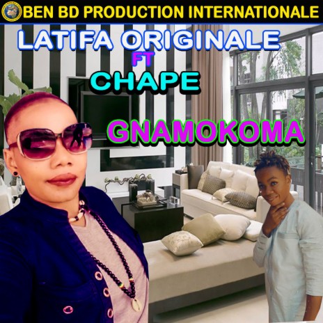 Gnamokoma ft. Chape | Boomplay Music