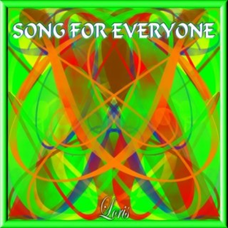 Song For Everyone