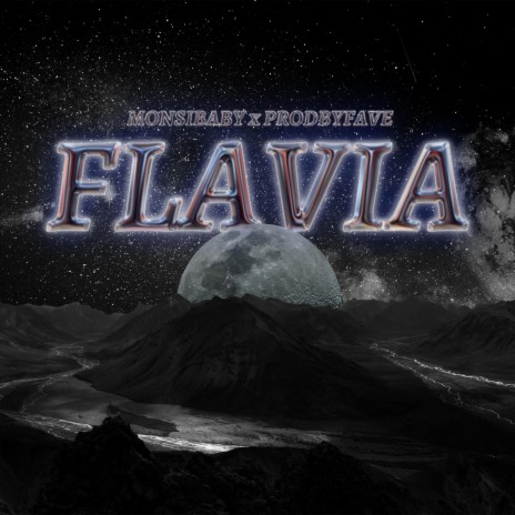 Flavia ft. prodbyfave | Boomplay Music