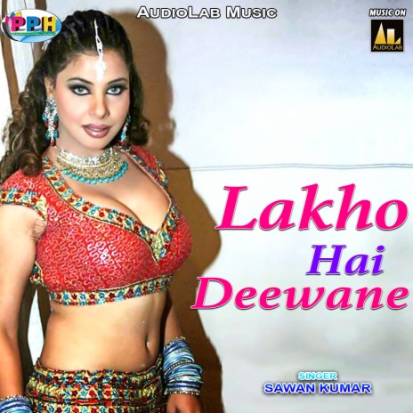 Lakho Hai Deewane | Boomplay Music