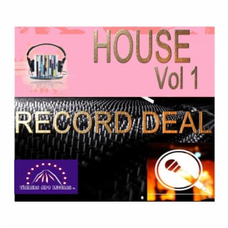 HOUSE RECORD DEAL Vol 1