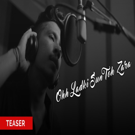 Oh Ladki Sun Toh Zara | Boomplay Music