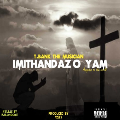 Imithandazo Yam | Boomplay Music