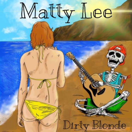 Dirty Blonde | Boomplay Music