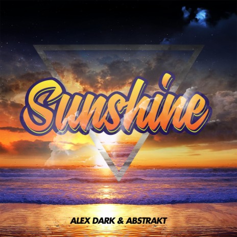 Sunshine (feat. Abstrakt) (Sunshine (feat. Abstrakt)) | Boomplay Music