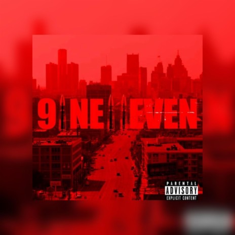 9INE11EVEN | Boomplay Music